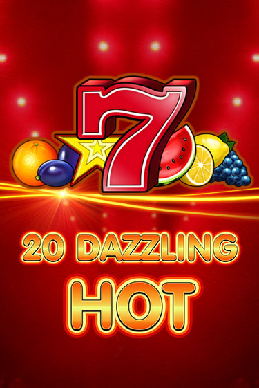 Игровой автомат 20 Dazzling Hot демо игра | GMSlots Casino бесплатно