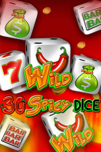 Игровой автомат 30 Spicy Dice демо игра | GMSlots Casino бесплатно