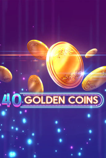 Игровой автомат 40 Golden Coins демо игра | GMSlots Casino бесплатно