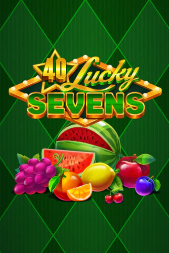 Игровой автомат 40 Lucky Sevens демо игра | GMSlots Casino бесплатно