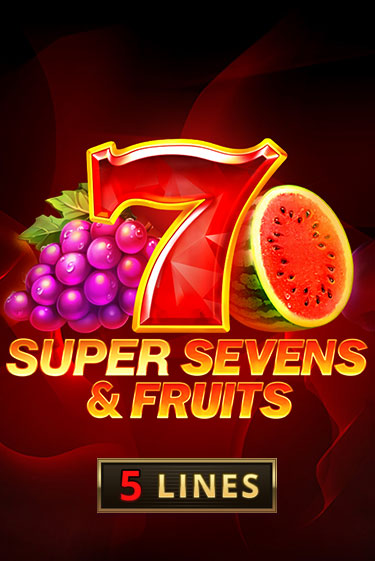 Игровой автомат 5 Super Sevens & Fruits демо игра | GMSlots Casino бесплатно