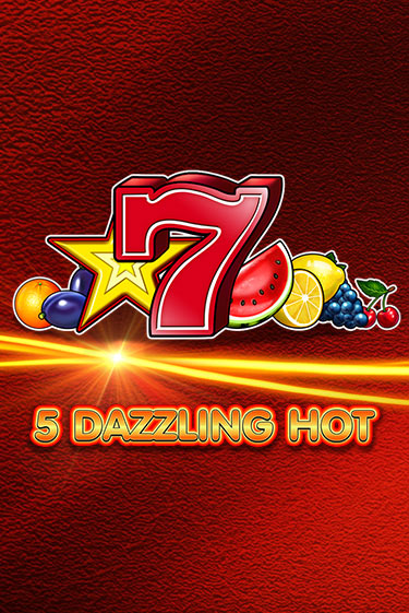 Игровой автомат 5 Dazzling Hot демо игра | GMSlots Casino бесплатно