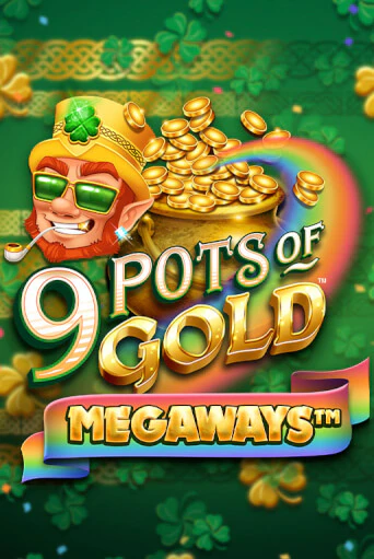 Игровой автомат 9 Pots of Gold Megaways VF демо игра | GMSlots Casino бесплатно