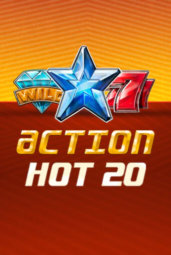 Игровой автомат Action Hot 20   демо игра | GMSlots Casino бесплатно