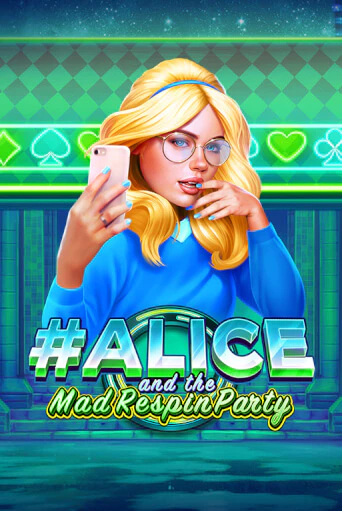 Игровой автомат Alice and the Mad Respin Party демо игра | GMSlots Casino бесплатно