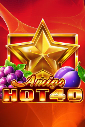 Игровой автомат Amigo Hot 40 демо игра | GMSlots Casino бесплатно