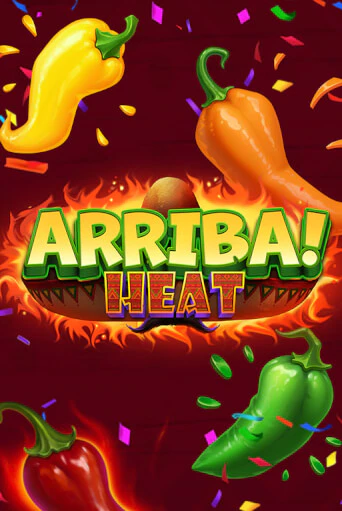 Игровой автомат Arriba Heat! демо игра | GMSlots Casino бесплатно