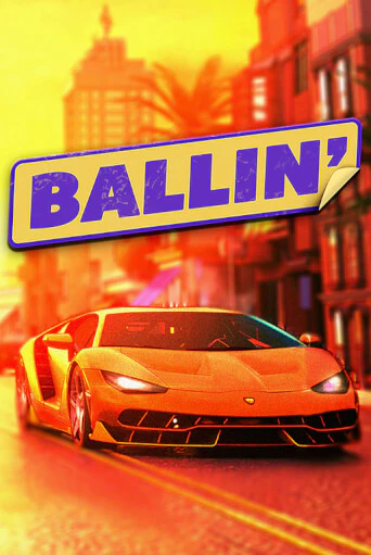 Игровой автомат Ballin демо игра | GMSlots Casino бесплатно