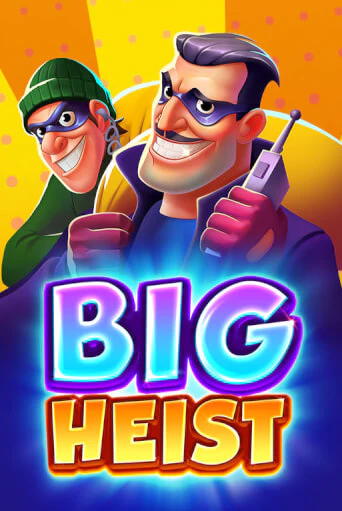 Игровой автомат Big Heist демо игра | GMSlots Casino бесплатно