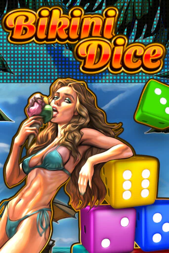 Игровой автомат Bikini Dice демо игра | GMSlots Casino бесплатно