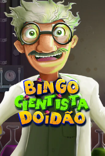 Игровой автомат Bingo Cientista Doidão демо игра | GMSlots Casino бесплатно