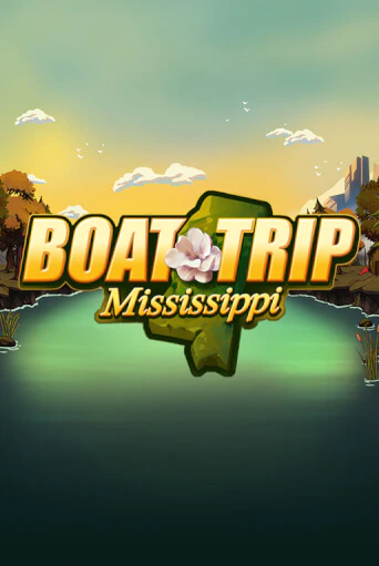 Игровой автомат Boat Trip Mississippi демо игра | GMSlots Casino бесплатно