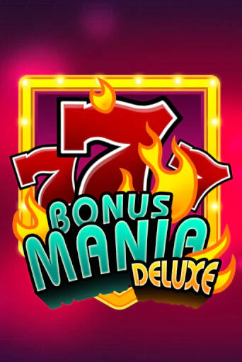 Игровой автомат Bonus Mania Deluxe демо игра | GMSlots Casino бесплатно