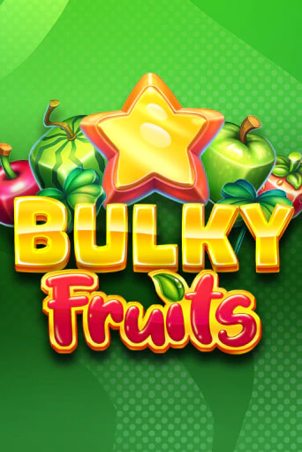 Игровой автомат Bulky Fruits демо игра | GMSlots Casino бесплатно