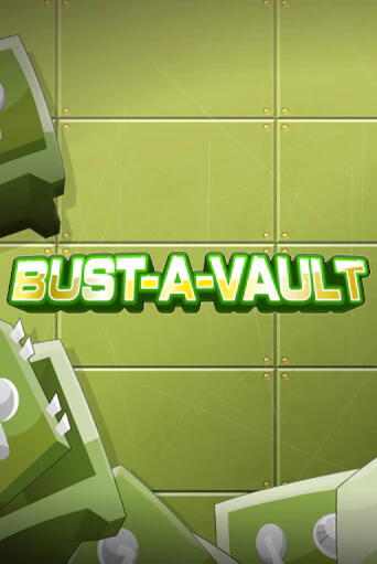 Игровой автомат Bust-A-Vault демо игра | GMSlots Casino бесплатно