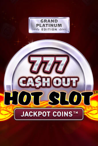 Игровой автомат Hot Slot: 777 Cash Out Grand Platinum Edition демо игра | GMSlots Casino бесплатно