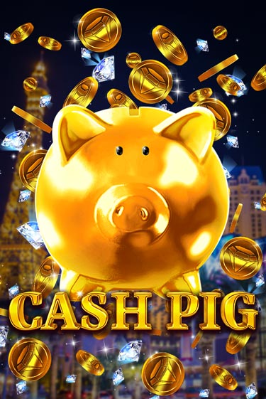 Игровой автомат Cash Pig демо игра | GMSlots Casino бесплатно