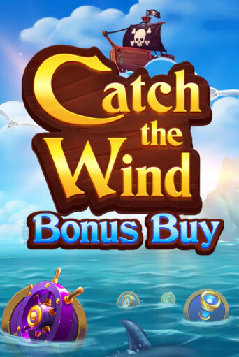 Игровой автомат Catch the Wind Bonus Buy демо игра | GMSlots Casino бесплатно