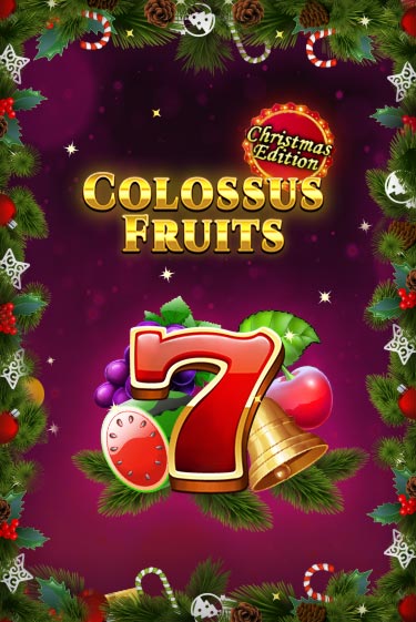 Игровой автомат Colossus Fruits - Christmas Edition демо игра | GMSlots Casino бесплатно