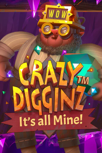 Игровой автомат Crazy Digginz - It's all Mine! демо игра | GMSlots Casino бесплатно