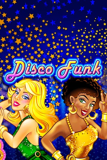 Игровой автомат Disco Funk демо игра | GMSlots Casino бесплатно