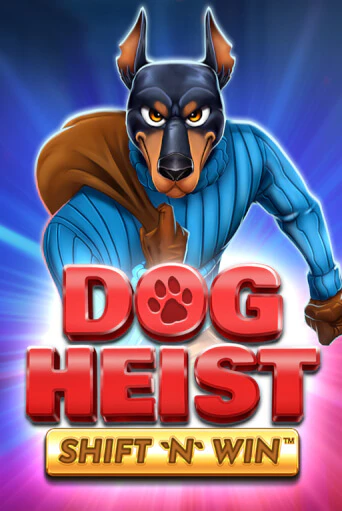 Игровой автомат Dog Heist Shift 'N' Win демо игра | GMSlots Casino бесплатно