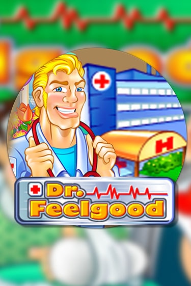 Игровой автомат Dr Feelgood демо игра | GMSlots Casino бесплатно