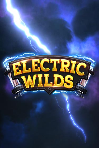 Игровой автомат Electric Wilds демо игра | GMSlots Casino бесплатно