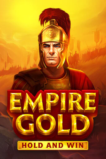 Игровой автомат Empire Gold: Hold and Win демо игра | GMSlots Casino бесплатно