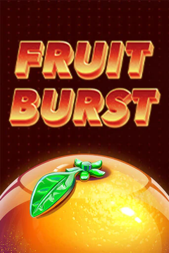 Игровой автомат Fruit Burst демо игра | GMSlots Casino бесплатно