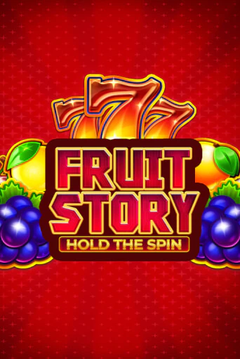 Игровой автомат Fruit Story: Hold the Spin демо игра | GMSlots Casino бесплатно