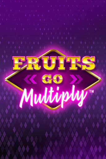 Игровой автомат Fruits Go Multiply демо игра | GMSlots Casino бесплатно