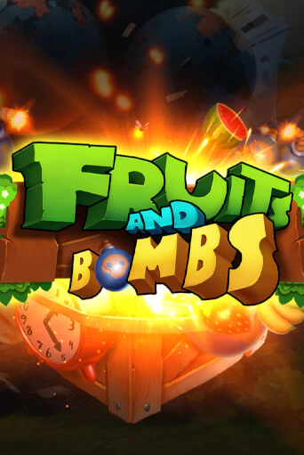 Игровой автомат Fruits and Bombs демо игра | GMSlots Casino бесплатно