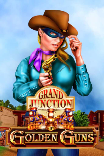 Игровой автомат Golden Guns - Grand Junction демо игра | GMSlots Casino бесплатно