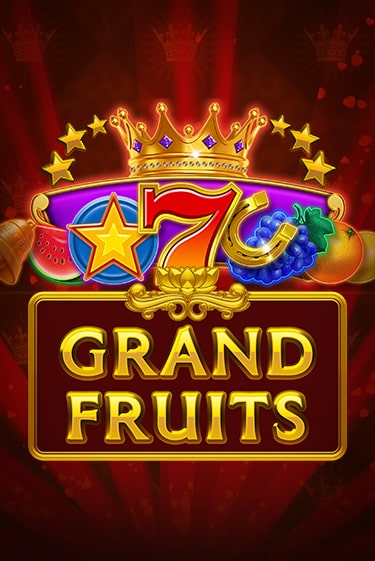 Игровой автомат Grand Fruits демо игра | GMSlots Casino бесплатно