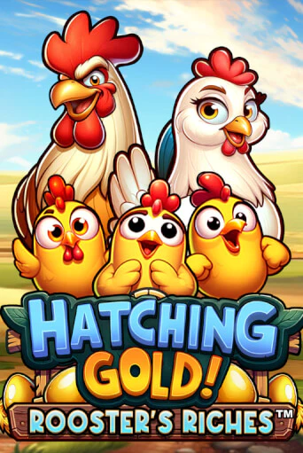 Игровой автомат Hatching Gold! Rooster's Riches™ демо игра | GMSlots Casino бесплатно