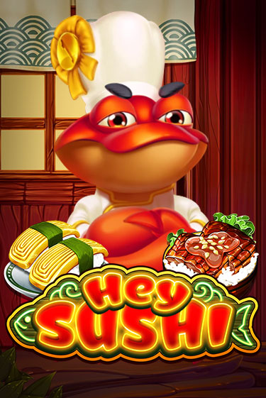 Игровой автомат Hey Sushi демо игра | GMSlots Casino бесплатно