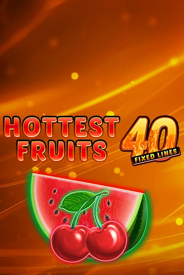 Игровой автомат Hottest Fruits 40 демо игра | GMSlots Casino бесплатно