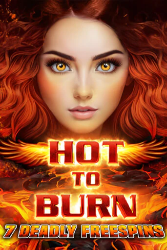 Игровой автомат Hot to Burn 7 Deadly Free Spins демо игра | GMSlots Casino бесплатно