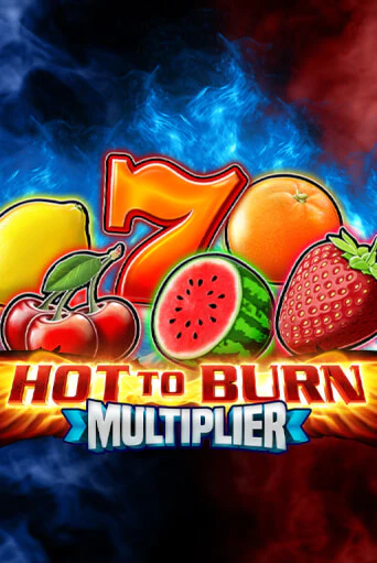 Игровой автомат Hot To Burn Multiplier демо игра | GMSlots Casino бесплатно