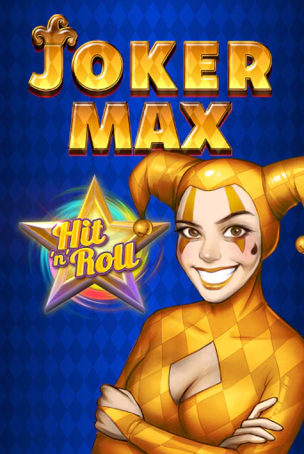 Игровой автомат Joker Max: Hit 'n' Roll демо игра | GMSlots Casino бесплатно