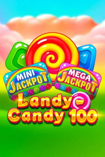 Игровой автомат Landy-Candy 100 демо игра | GMSlots Casino бесплатно