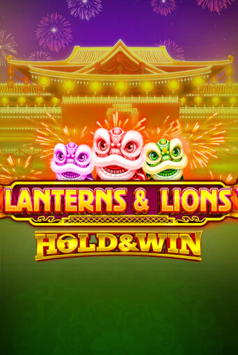 Игровой автомат Lanterns & Lions: Hold & Win демо игра | GMSlots Casino бесплатно