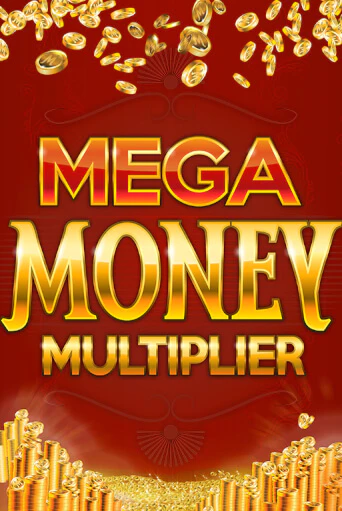 Игровой автомат Mega Money Multiplier демо игра | GMSlots Casino бесплатно