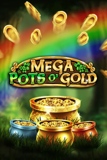 Игровой автомат Mega Pots O'Gold демо игра | GMSlots Casino бесплатно