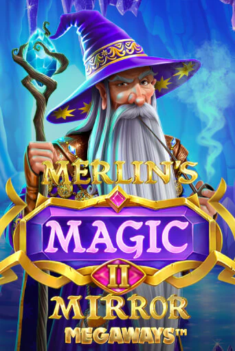 Игровой автомат Merlin's Magic Mirror Megaways демо игра | GMSlots Casino бесплатно