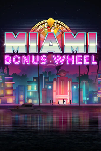 Игровой автомат Miami Bonus Wheel демо игра | GMSlots Casino бесплатно