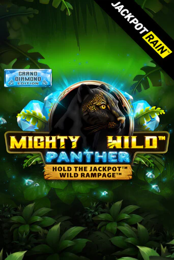 Игровой автомат Mighty Wild: Panther Grand Diamond Edition JackpotRain демо игра | GMSlots Casino бесплатно