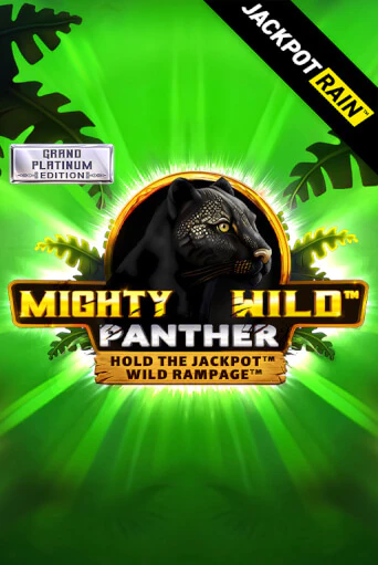 Игровой автомат Mighty Wild: Panther Grand Platinum Edition JackpotRain демо игра | GMSlots Casino бесплатно