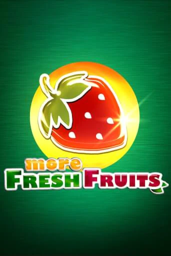 Игровой автомат More Fresh Fruits демо игра | GMSlots Casino бесплатно